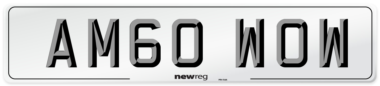 AM60 WOW Number Plate from New Reg